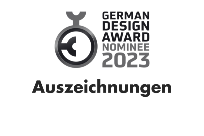 Auszeichnungen — German Design Award Nominee 2023
